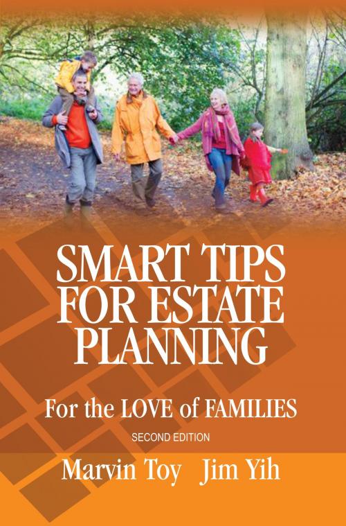 Cover of the book Smart Tips for Estate Planning by Marvin Toy, Jim Yih, BookBaby