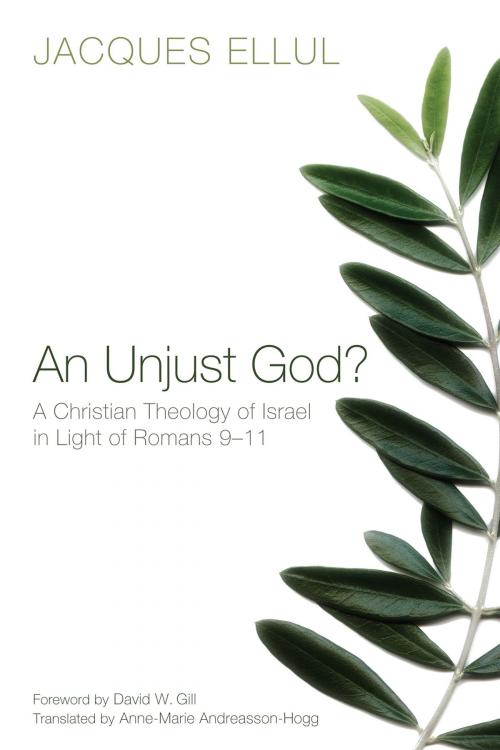 Cover of the book An Unjust God? by Jacques Ellul, Wipf and Stock Publishers