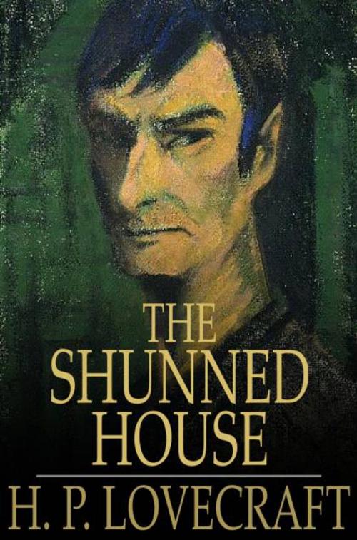 Cover of the book The Shunned House by H. P. Lovecraft, The Floating Press