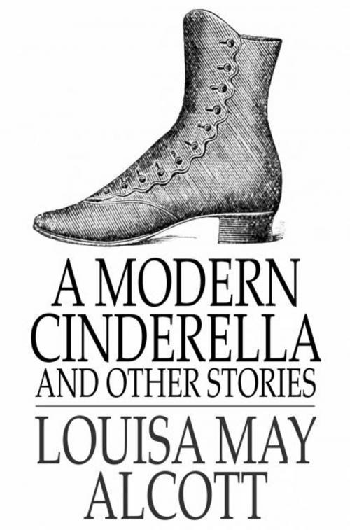 Cover of the book A Modern Cinderella by Louisa May Alcott, The Floating Press