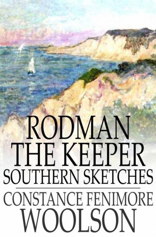 Cover of the book Rodman the Keeper by Constance Fenimore Woolson, The Floating Press