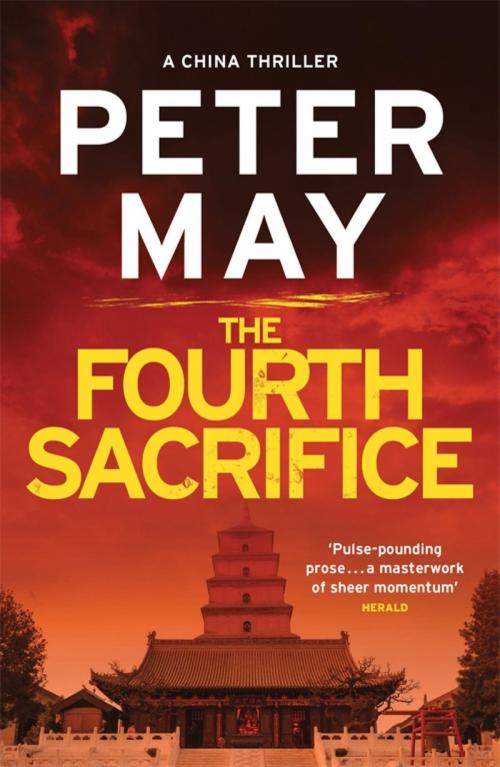 Cover of the book The Fourth Sacrifice by Peter May, Quercus Publishing