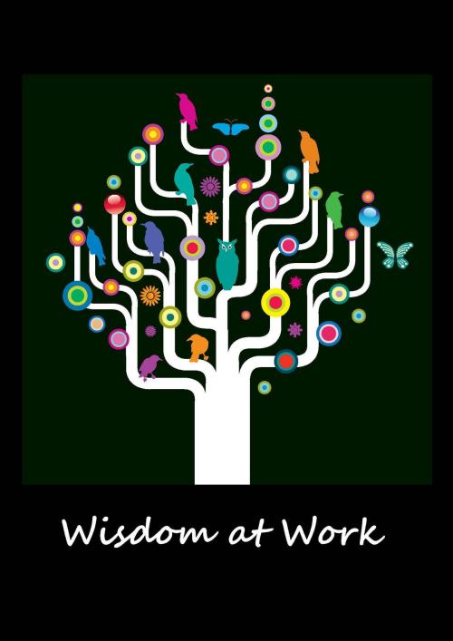 Cover of the book Wisdom at Work by Conor Kenny, Oak Tree Press