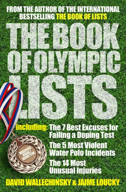 Cover of the book The Book of Olympic Lists by David Wallechinsky, Jaime Loucky, Aurum Press