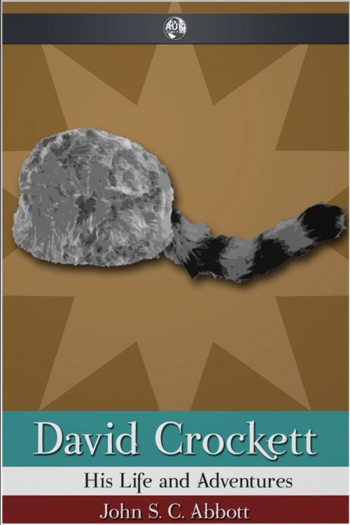 Cover of the book David Crockett by John S. C. Abbott, Andrews UK