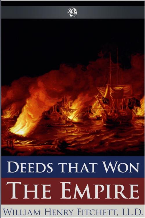 Cover of the book Deeds that Won the Empire by William Henry Fitchett, Andrews UK