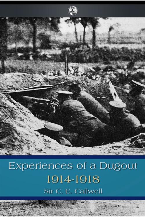 Cover of the book Experiences of a Dugout by C. E. Callwell, Andrews UK