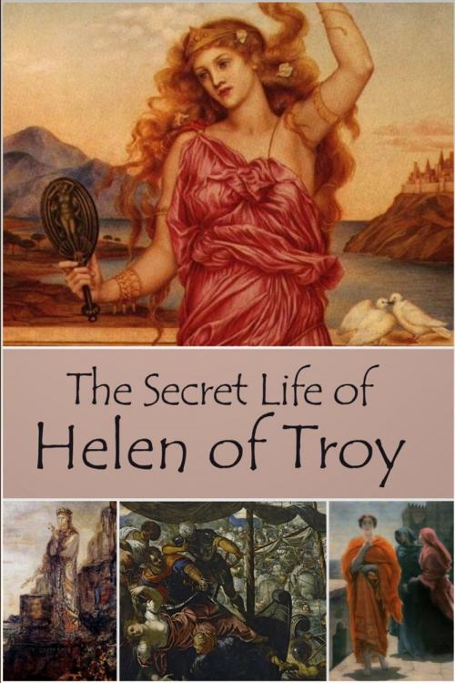 Cover of the book The Secret Life of Helen of Troy by John Erskine, Andrews UK