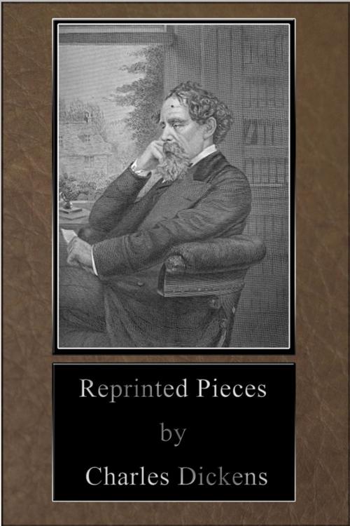 Cover of the book Reprinted Pieces by Charles Dickens, Andrews UK