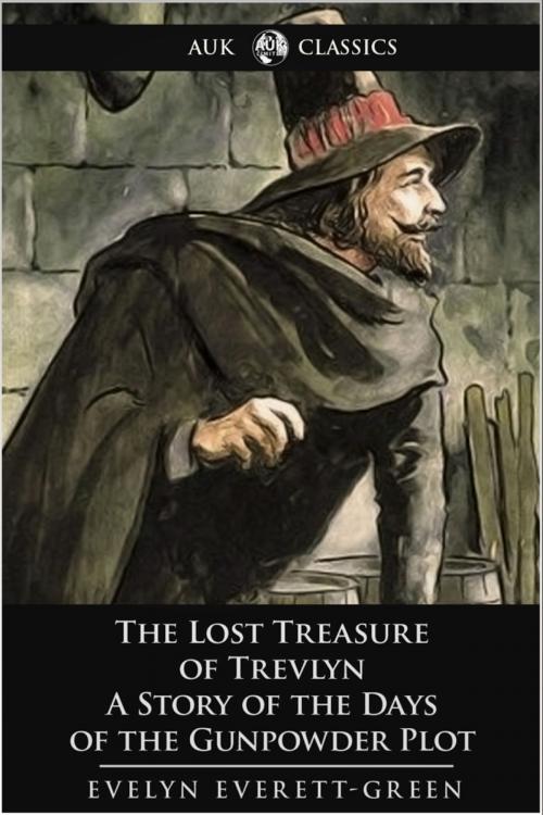 Cover of the book The Lost Treasure of Trevlyn by Evelyn Everett-Green, Andrews UK