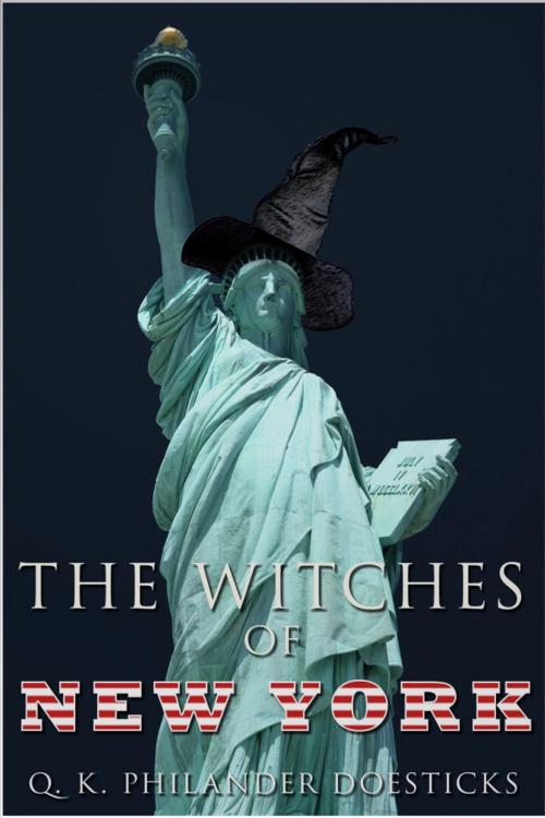 Cover of the book The Witches of New York by Q. K. Philander Doesticks, Andrews UK