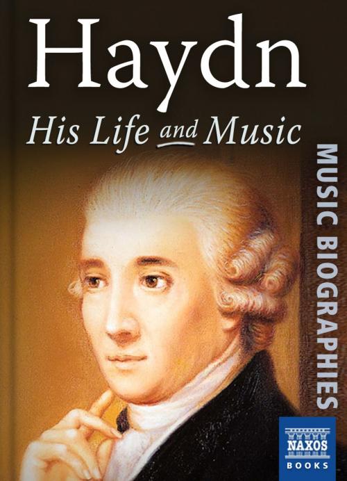Cover of the book Haydn: His Life and Music by David Vickers, Naxos Books