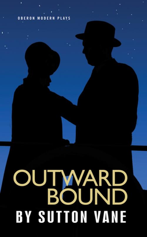 Cover of the book Outward Bound by Sutton Vane, Oberon Books
