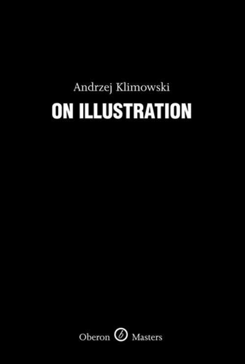 Cover of the book On Illustration by Andrzej Klimowski, Oberon Books