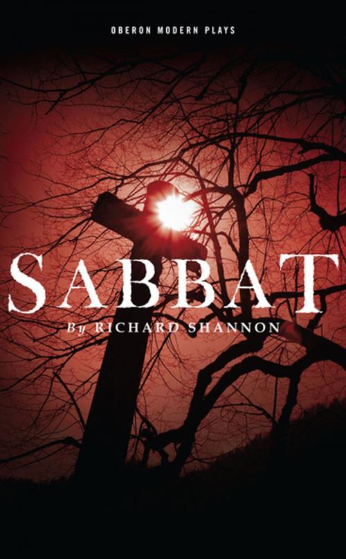 Cover of the book Sabbat by Richard Shannon, Oberon Books
