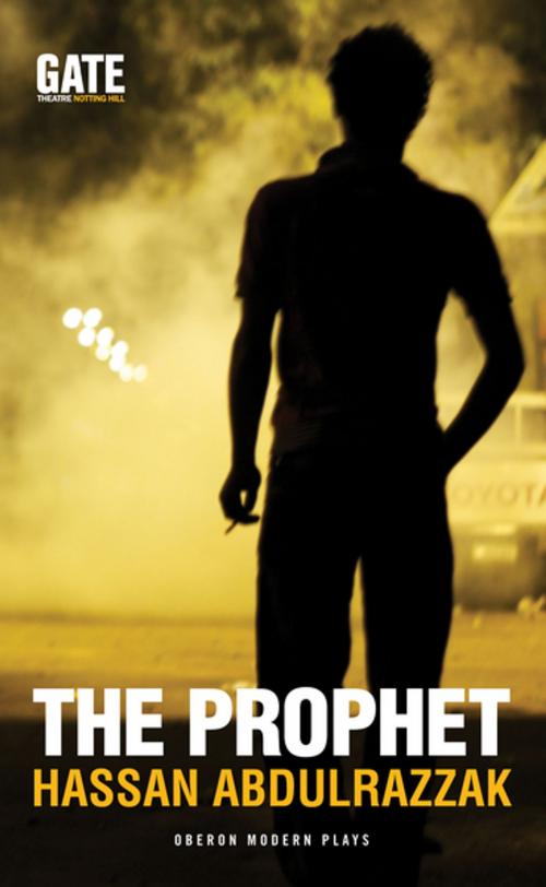 Cover of the book The Prophet by Hassan Abdulrazzak, Oberon Books