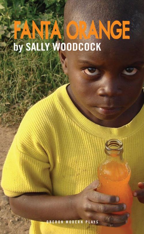 Cover of the book Fanta Orange by Sally Woodcock, Oberon Books