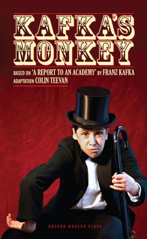 Cover of the book Kafka's Monkey by Franz Kafka, Colin Teevan, Oberon Books