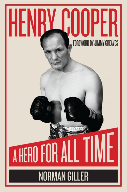 Cover of the book Henry Cooper by Norman Giller, Biteback Publishing