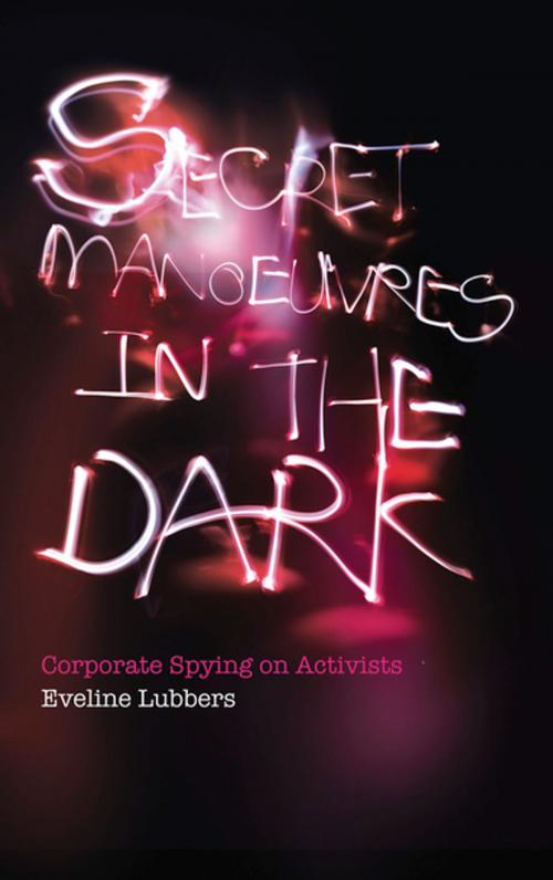 Cover of the book Secret Manoeuvres in the Dark by Eveline Lubbers, Pluto Press