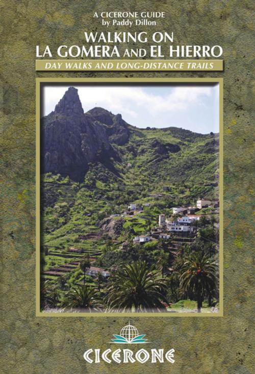 Cover of the book Walking on La Gomera and El Hierro by Paddy Dillon, Cicerone Press
