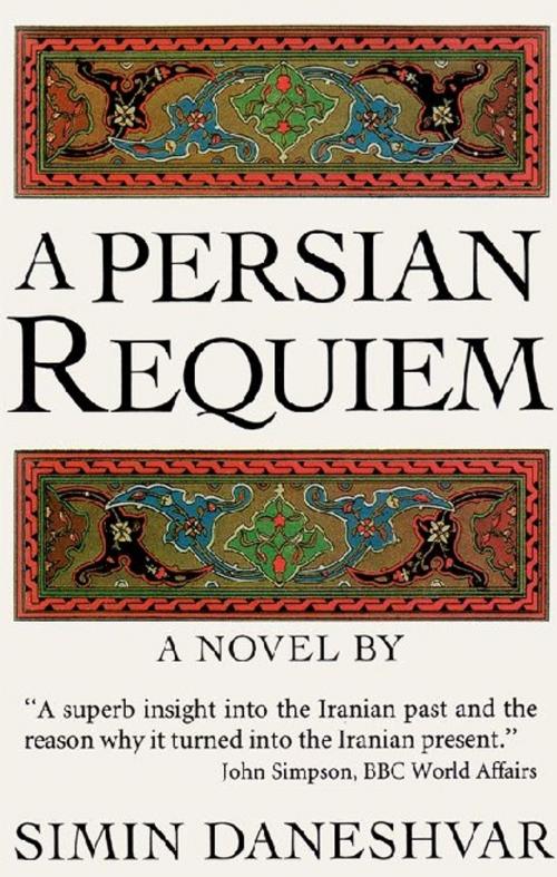 Cover of the book A Persian Requiem by Simin Daneshvar, Halban