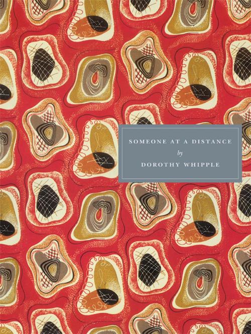 Cover of the book Someone at a Distance by Dorothy Whipple, Persephone Books Ltd