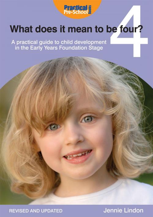 Cover of the book What Does it Mean to be Four? by Jennie Lindon, Andrews UK