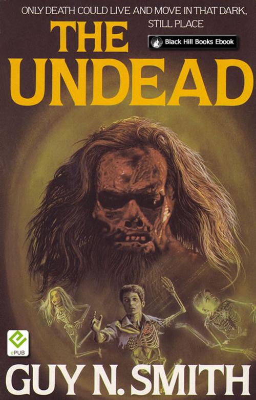 Cover of the book The Undead by Guy N Smith, Black Hill Books