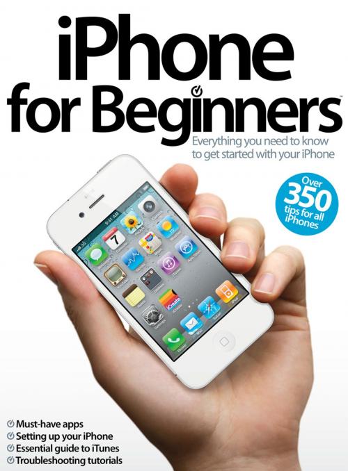 Cover of the book iPhone for Beginners by Imagine Publishing, Imagine Publishing