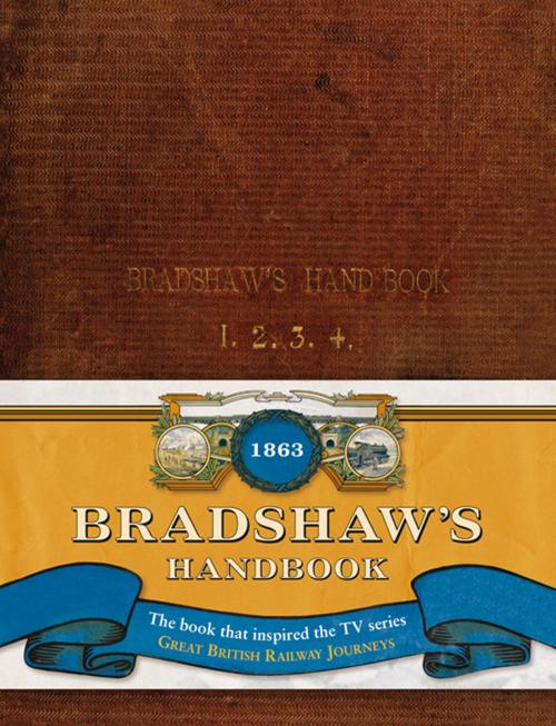 Cover of the book Bradshaw’s Handbook by George Bradshaw, Bloomsbury Publishing