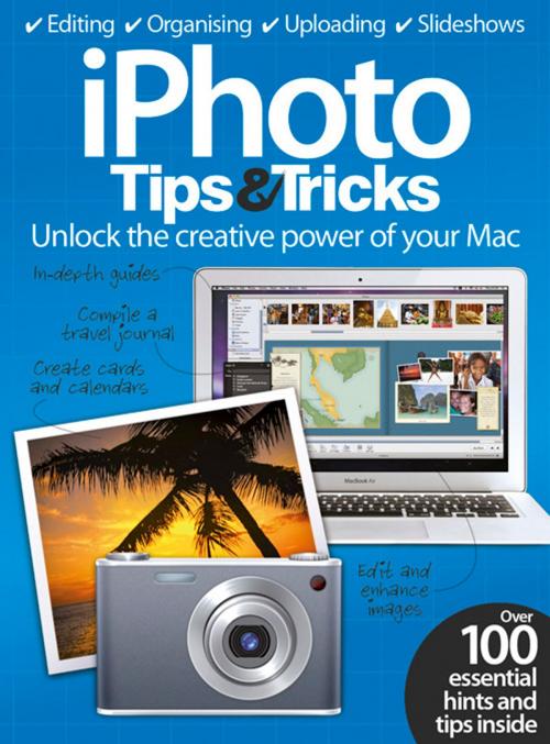Cover of the book iPhoto Tips & Tricks by Imagine Publishing, Imagine Publishing