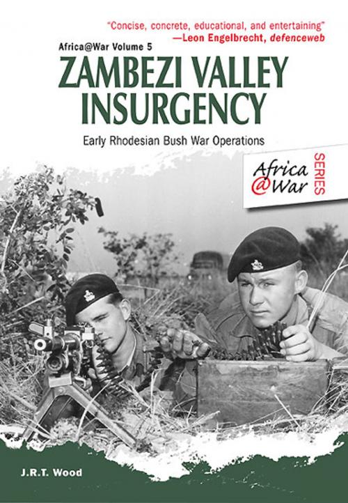 Cover of the book Zambezi Valley Insurgency by J.R.T. Wood, Helion and Company