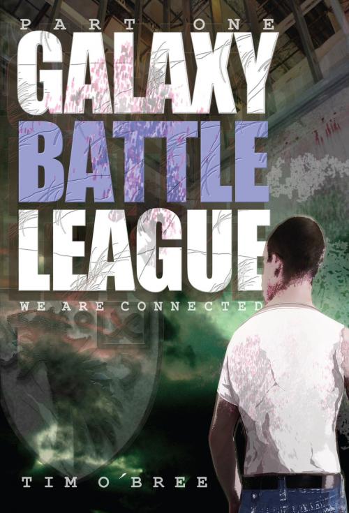 Cover of the book Galaxy Battle League - Part 1 by Tim O'Bree, Vivid Publishing