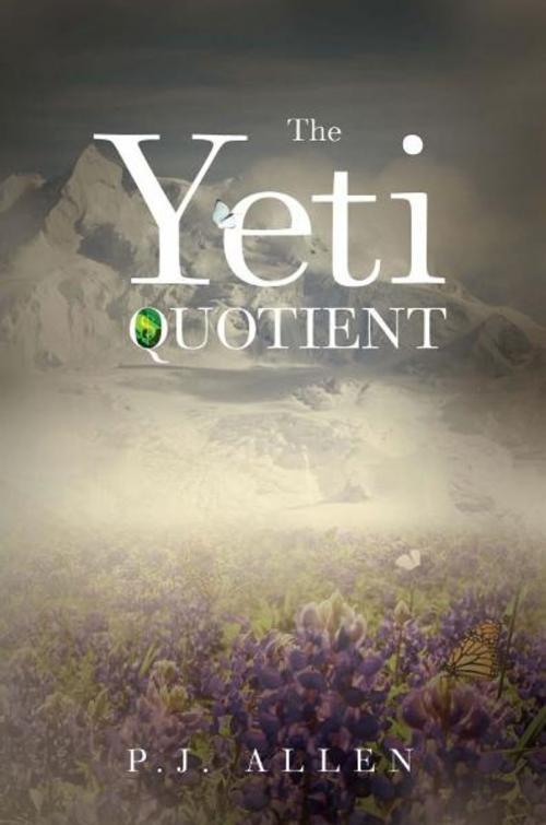 Cover of the book The Yeti Quotient by P.J. Allen, CyPress Publications