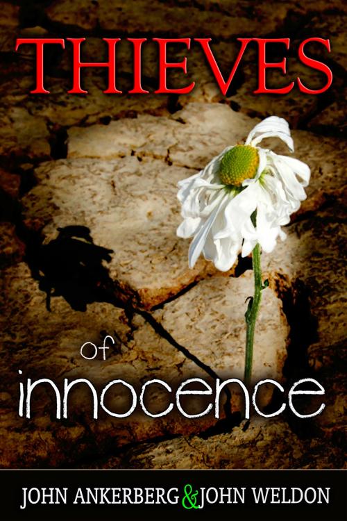 Cover of the book Thieves of Innocence by John Ankerberg, John G. Weldon, John Ankerberg