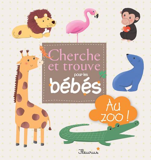 Cover of the book Au zoo ! by Rosalinde Bonnet, Fleurus