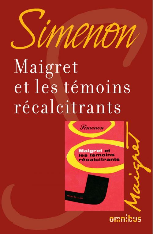 Cover of the book Maigret et les témoins récalcitrants by Georges SIMENON, Place des éditeurs