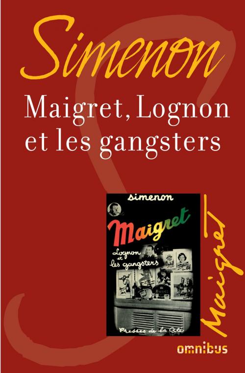 Cover of the book Maigret, Lognon et les gangsters by Georges SIMENON, Place des éditeurs