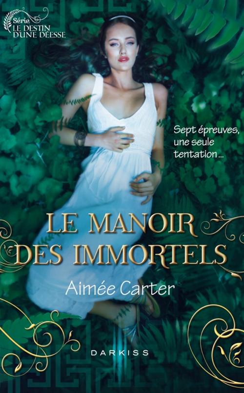Cover of the book Le Manoir des Immortels by Aimée Carter, HarperCollins