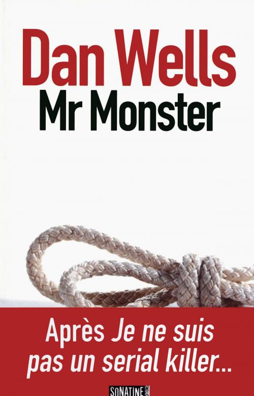Cover of the book Mr Monster by Dan WELLS, Sonatine