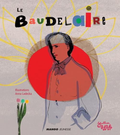 Cover of the book Le Baudelaire by Charles Baudelaire, Mango