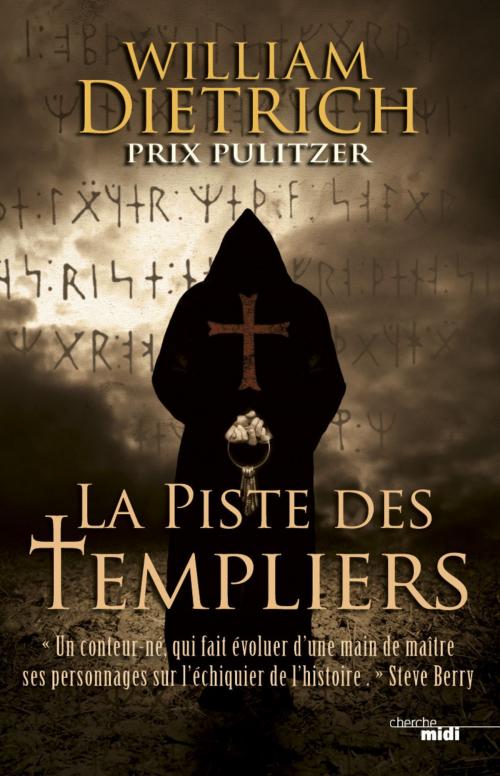 Cover of the book La Piste des Templiers by William DIETRICH, Cherche Midi