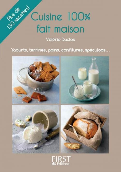 Cover of the book Petit Livre de - Cuisine 100% fait maison by Collectif, EDI8