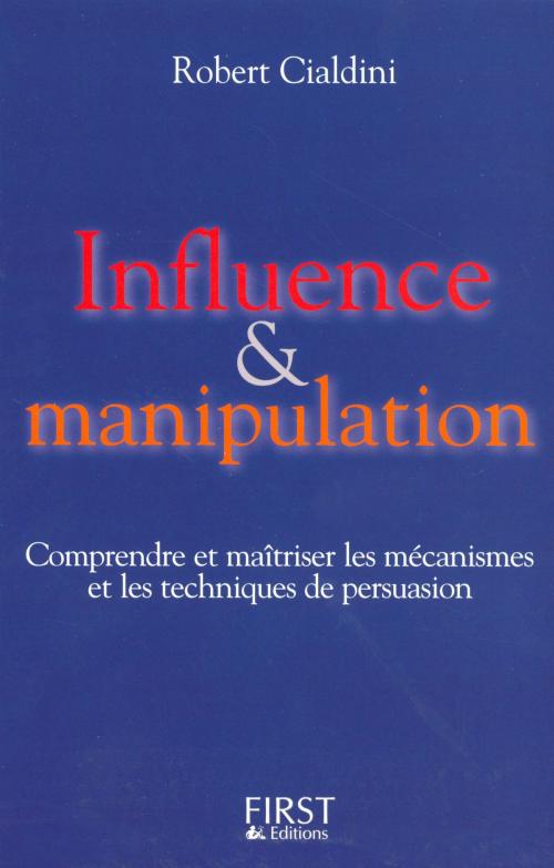 Cover of the book Influence et manipulation by Robert B. CIALDINI, edi8
