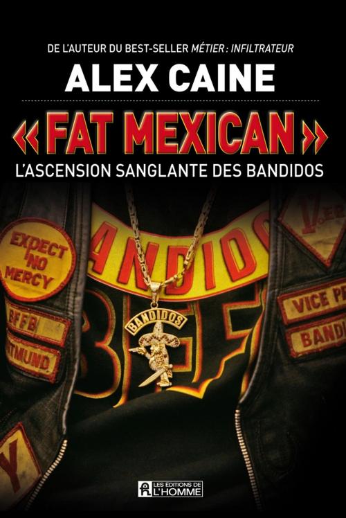 Cover of the book « Fat Mexican » by Alex Caine, Les Éditions de l’Homme