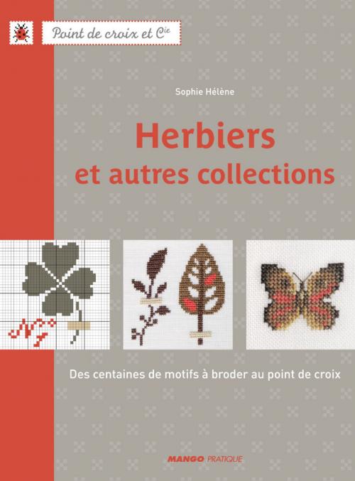 Cover of the book Herbiers et autres collections by Sophie Hélène, Mango