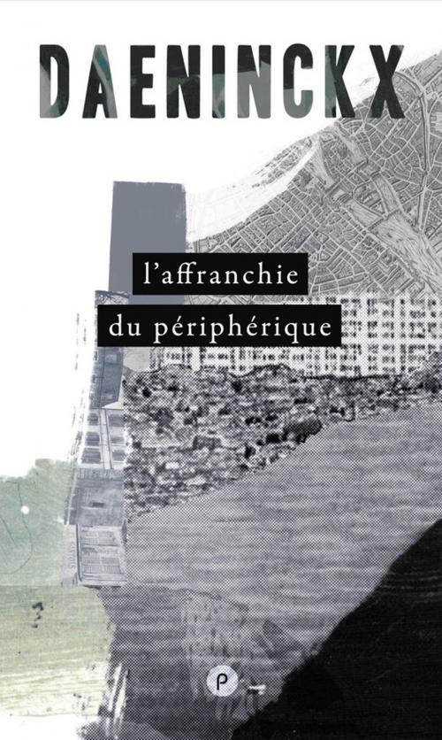 Cover of the book L'affranchie du périphérique by Didier Daeninckx, publie.net