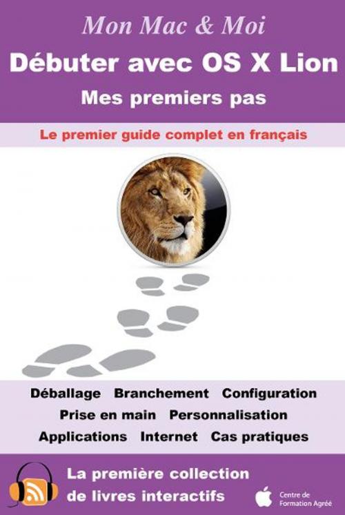 Cover of the book Débuter avec OS X Lion by Agnosys, Agnosys