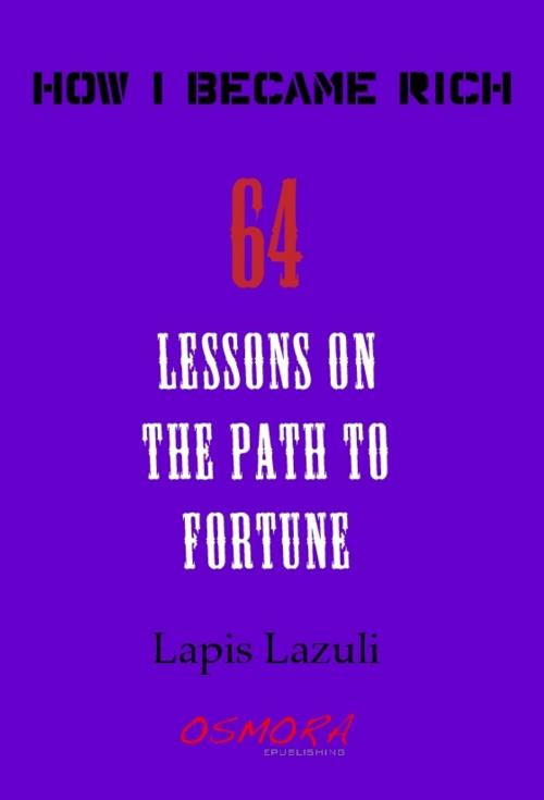 Cover of the book How I Became Rich by Lapis Lazuli, Louise Courteau numérique